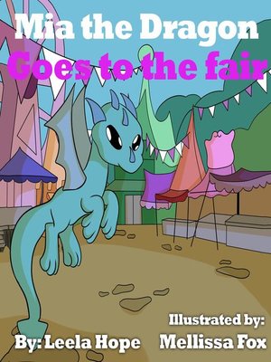 cover image of Mia the Dragon Goes to the Fair